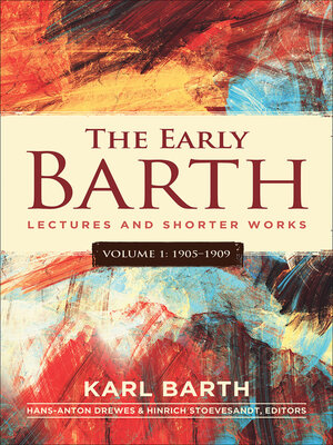 cover image of The Early Barth--Lectures and Shorter Works